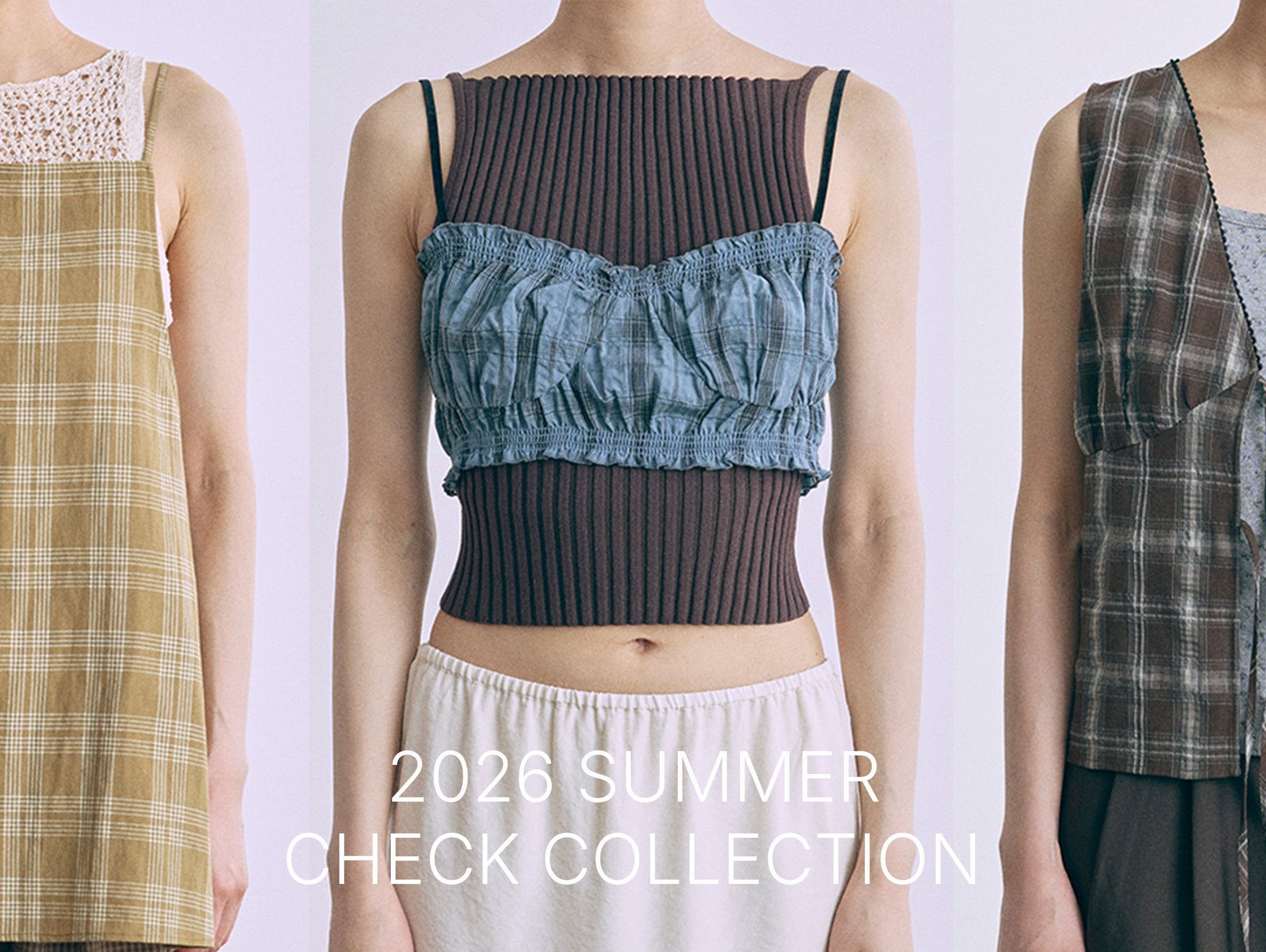 2026 SUMMER CHECK COLLECTION